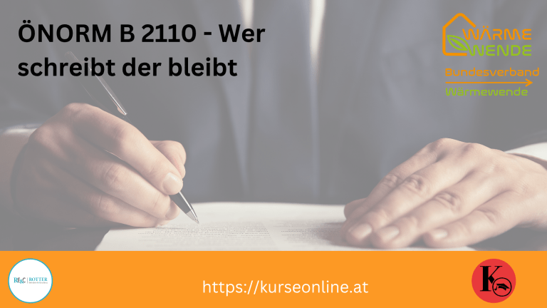 ÖNORM B 2110 – Wer schreibt der bleibt