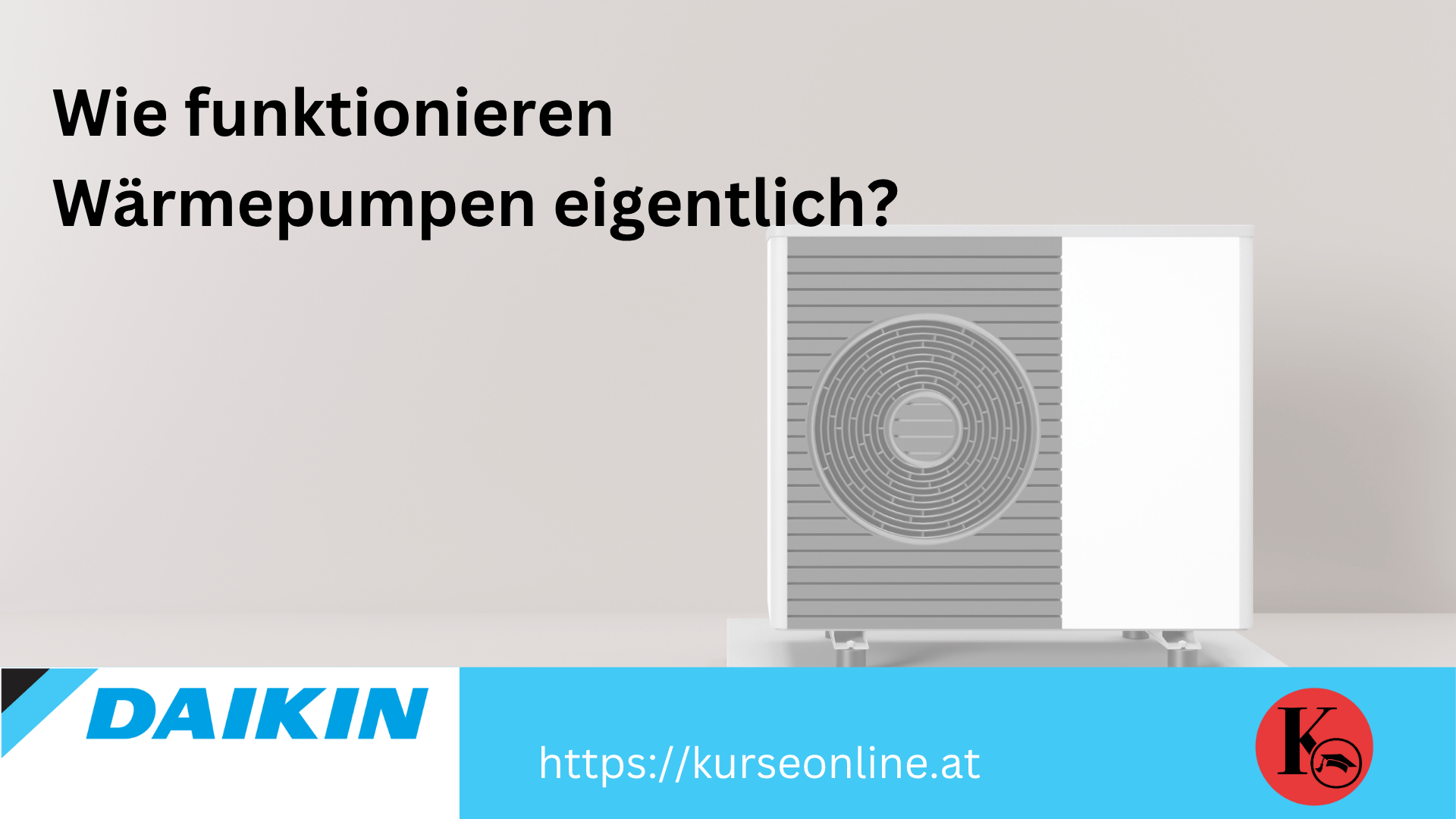 Wie funktionieren Wärmepumpen eigentlich?