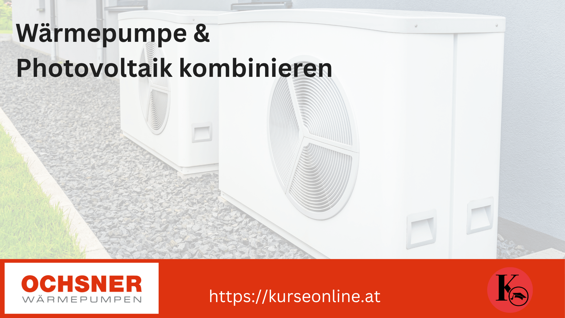 Wärmepumpe & Photovoltaik kombinieren