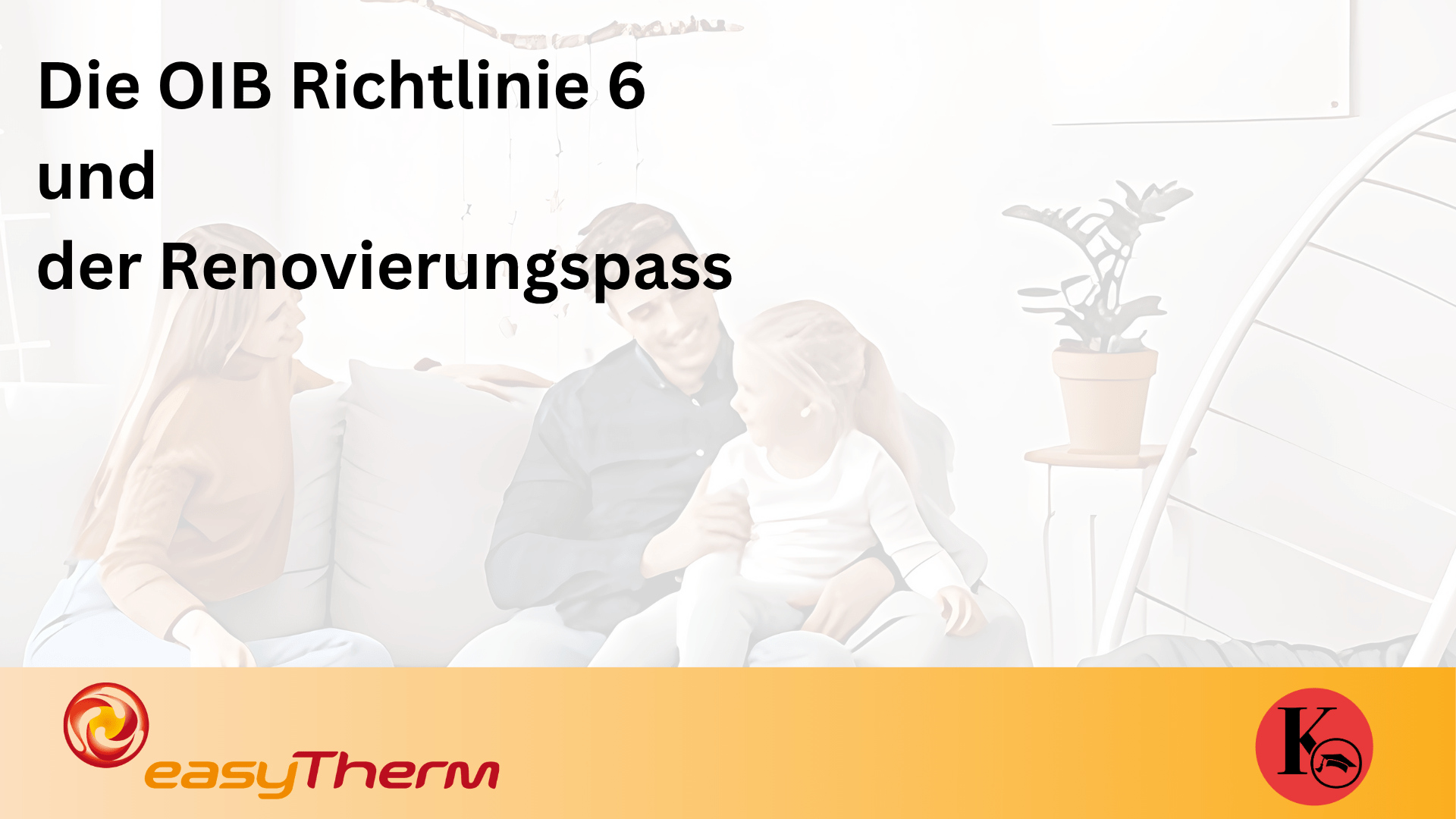 Die OiB Richtlinie 6 und der Renovierungspass